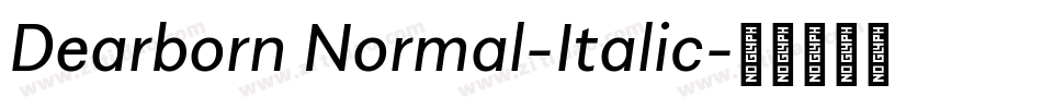 Dearborn Normal-Italic字体转换